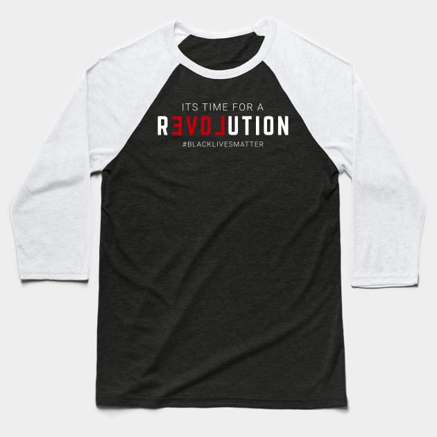 Its Time For A Revolution Baseball T-Shirt by Just Kidding Co.